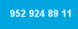 952 924 89 11
